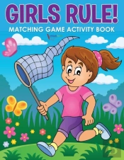 Girls Rule! Matching Game Activity Book