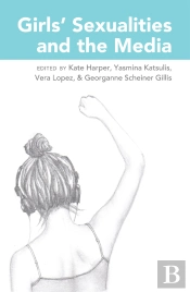 Girls Sexualities And The Media