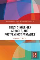 Girls, Single-Sex Schools, And Postfeminist Fantasies