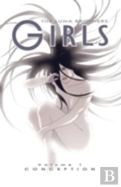 Girls Volume 1: Conception