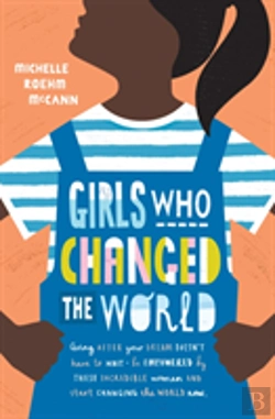 Bertrand.pt - Girls Who Changed The World