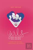 Girls Who Like Boys Who Like Boys