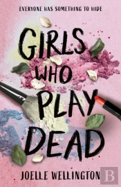 Girls Who Play Dead