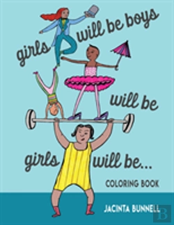 Bertrand.pt - Girls Will Be Boys Will Be Girls