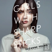 Girls With Sharp Sticks