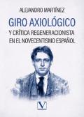 Giro Axiologico Y Critica Regeneracionista En El Novecentism