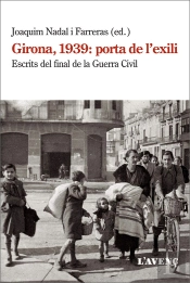 Girona, 1939: Porta De L'Exili