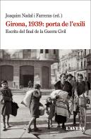 Girona, 1939: Porta De L'Exili