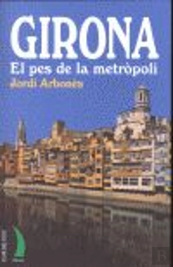 Bertrand.pt - Girona El Pes De La Metropoli Ll-15