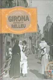 Girona, Història En Relleu