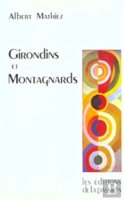 Girondins Et Montagnards