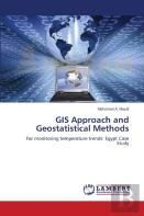 Gis Approach And Geostatistical Methods