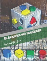 Gis Automation With Modelbuilder