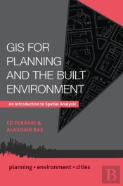 Gis For Planning And The Built Environment