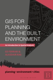 Gis For Planning And The Built Environment