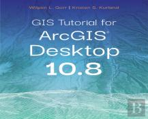 Gis Tutorial For Arcgis Desktop 10.8