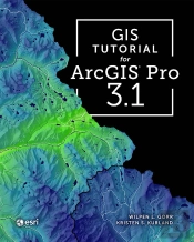 Gis Tutorial For Arcgis Pro 3.1