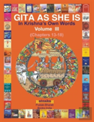 Gita As She Is In Krishna'S Own Words, Volume Iii
