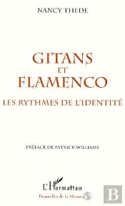 Gitans Et Flamenco ; Les Rythmes De L'Identité