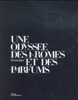 Bertrand.pt - Givaudan, Une Odyssée Des Arômes Et Des Parfums