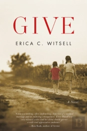 Give, A Novel