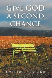 Give God A Second Chance