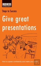 Give Great Presentations