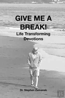 Bertrand.pt - Give Me A Break! Life Transforming Devotions