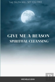 Give Me A Reason - Spiritual Healing