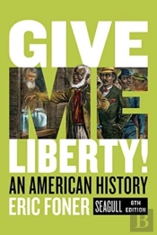 Give Me Liberty!