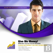 Give Me Money!