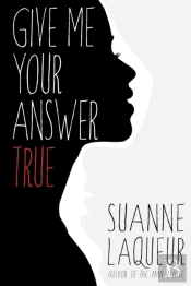 Give Me Your Answer True