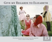 Give My Regards To Elizabeth