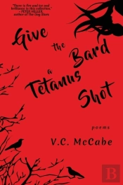 Give The Bard A Tetanus Shot