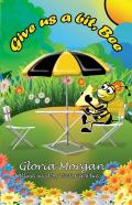 Give Us A Bit, Bee!