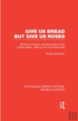 Bertrand.pt - Give Us Bread But Give Us Roses