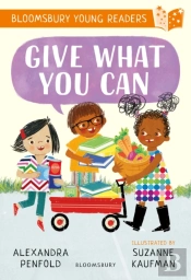 Give What You Can: A Bloomsbury Young Reader