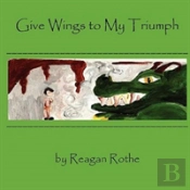 Give Wings To My Triumph
