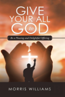 Give Your All To God