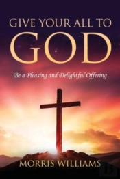 Give Your All To God