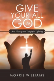 Give Your All To God