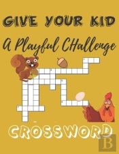 Give Your Kid A Playful Challenge Crossword