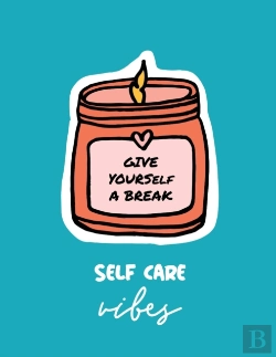 Bertrand.pt - Give Yourself A Break Self Care Vibes