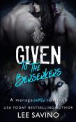 Given To The Berserkers