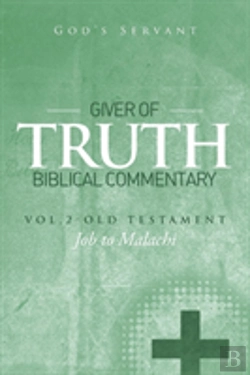 Bertrand.pt - Giver Of Truth Biblical Commentary-Vol. 2