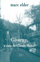 Giverny, A Casa De Claude Monet