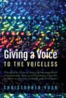 Giving A Voice To The Voiceless