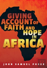 Giving Account Of Faith And Hope In Africa
