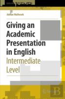 Giving An Academic Presentation In English