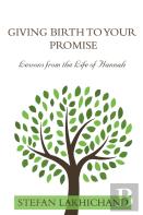 Giving Birth To Your Promise